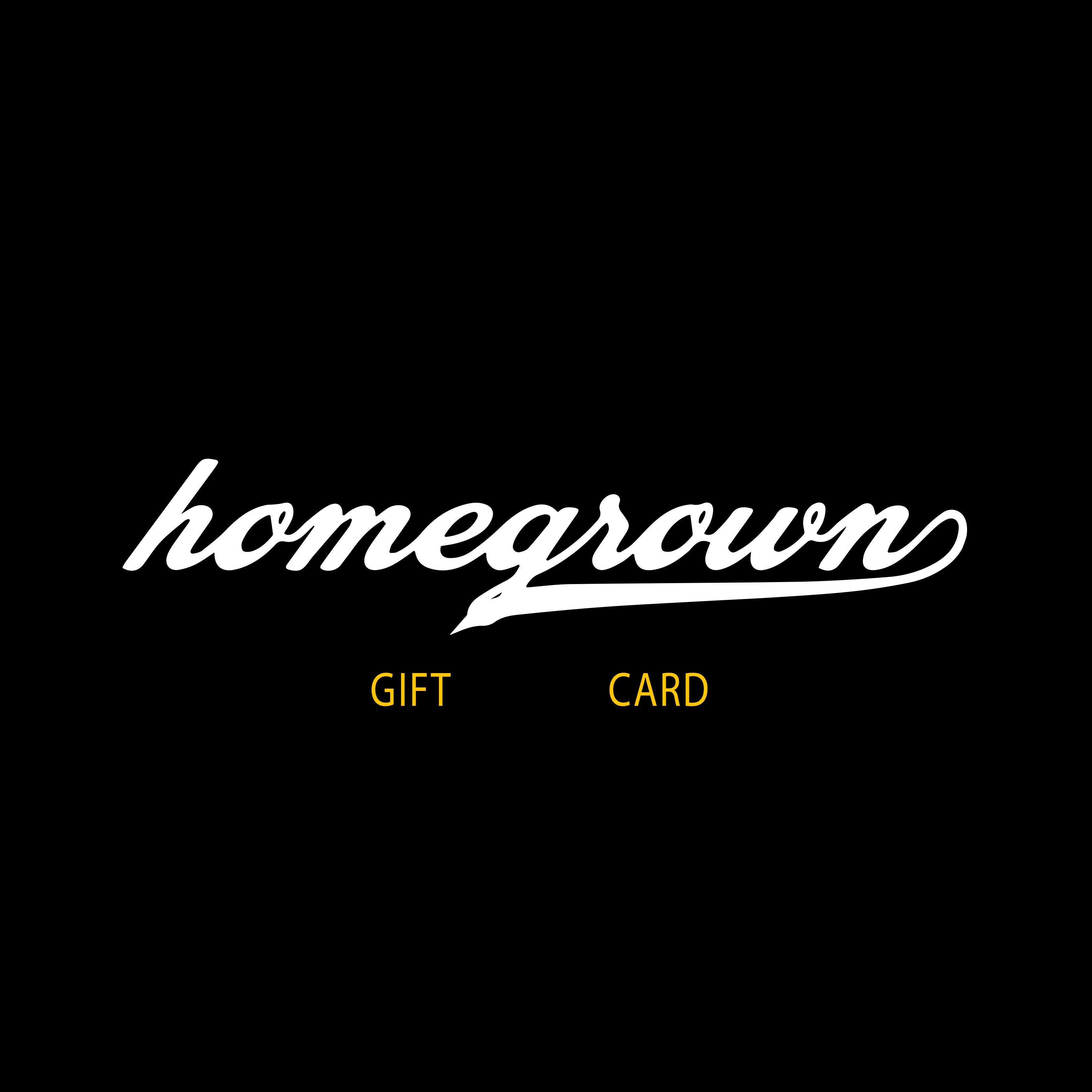 Homegrown gift card